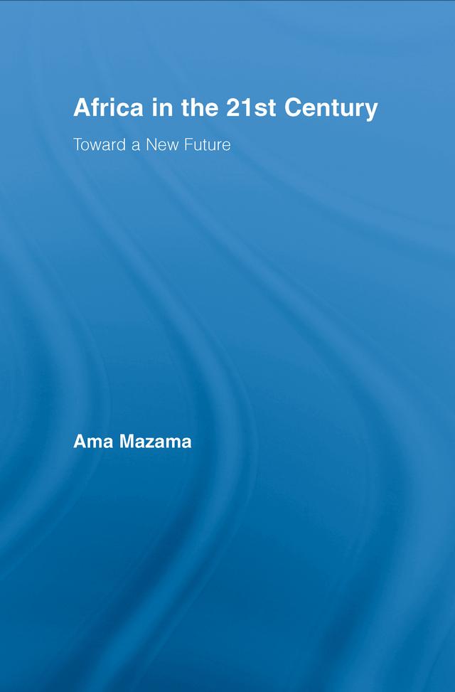 Africa in the 21st Century by Ama Mazama