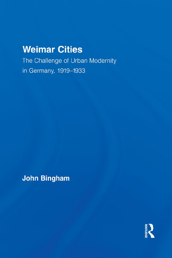 Weimar Cities by John Bingham