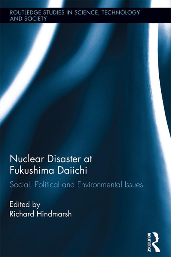 Nuclear Disaster at Fukushima Daiichi by Richard Hindmarsh