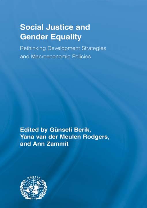 Social Justice and Gender Equality by Ann Zammit, Günseli Berik, Yana van der Meulen Rodgers