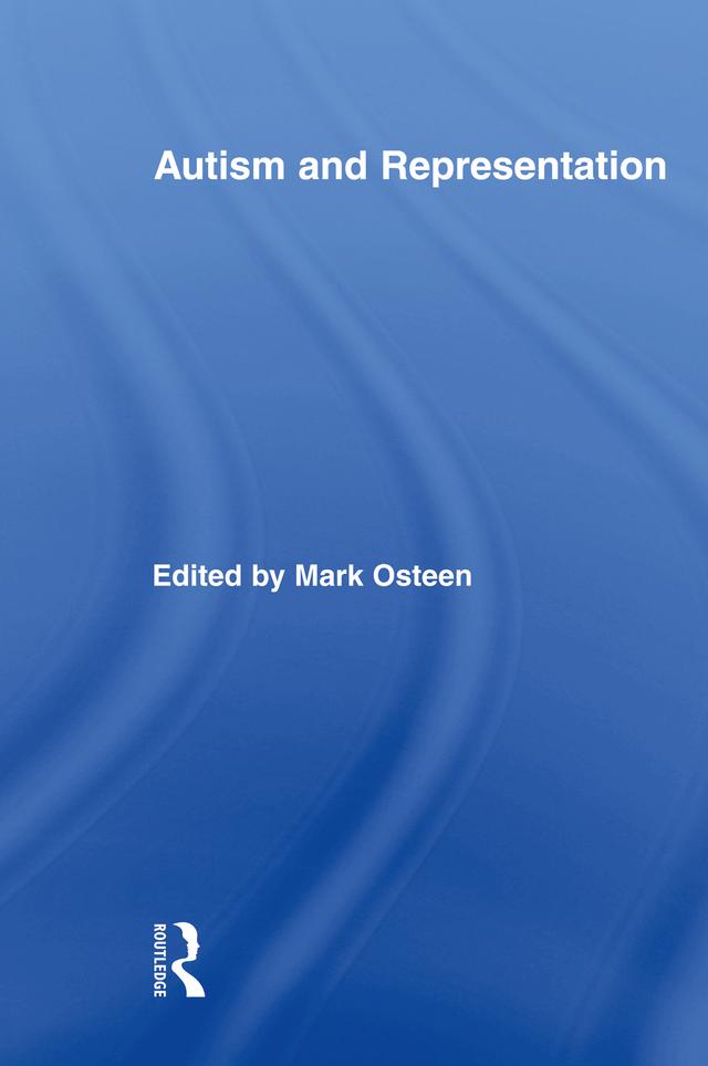 Autism and Representation by Mark Osteen