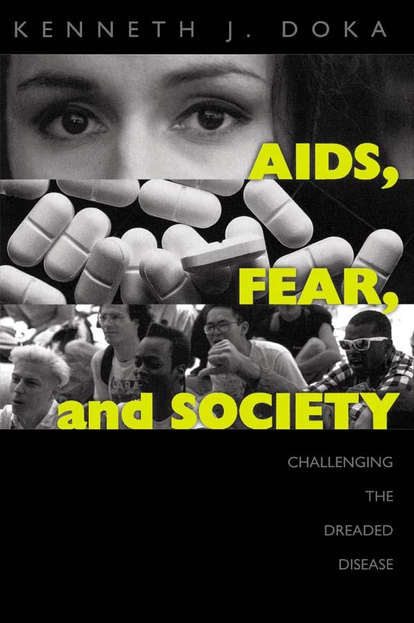 AIDS, Fear and Society by Kenneth J. Doka