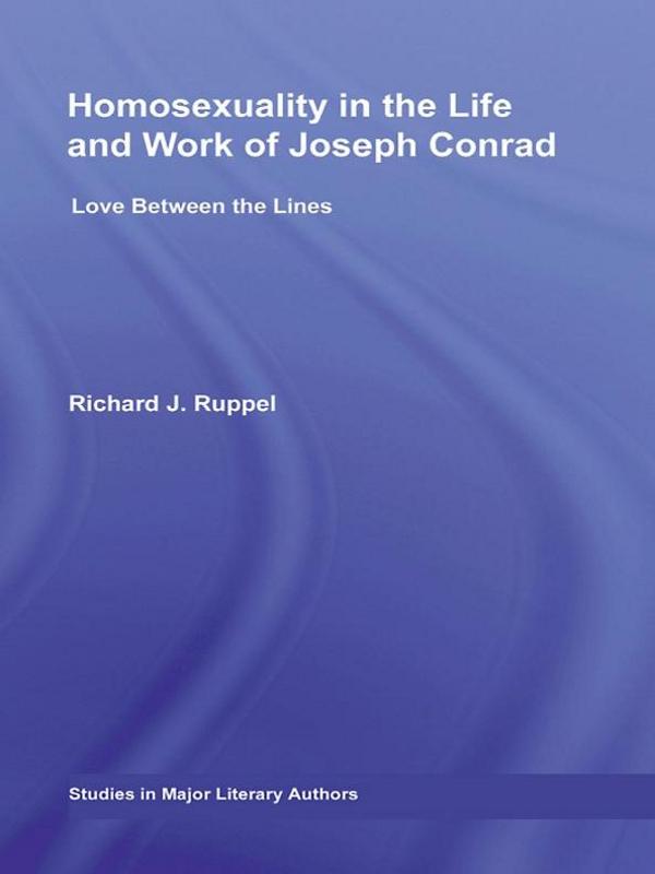 Homosexuality in the Life and Work of Joseph Conrad