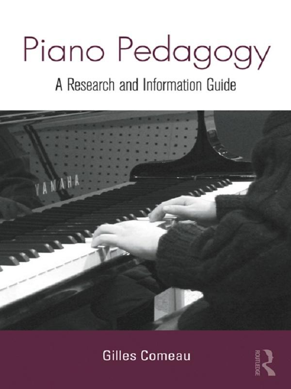 Piano Pedagogy by Gilles Comeau