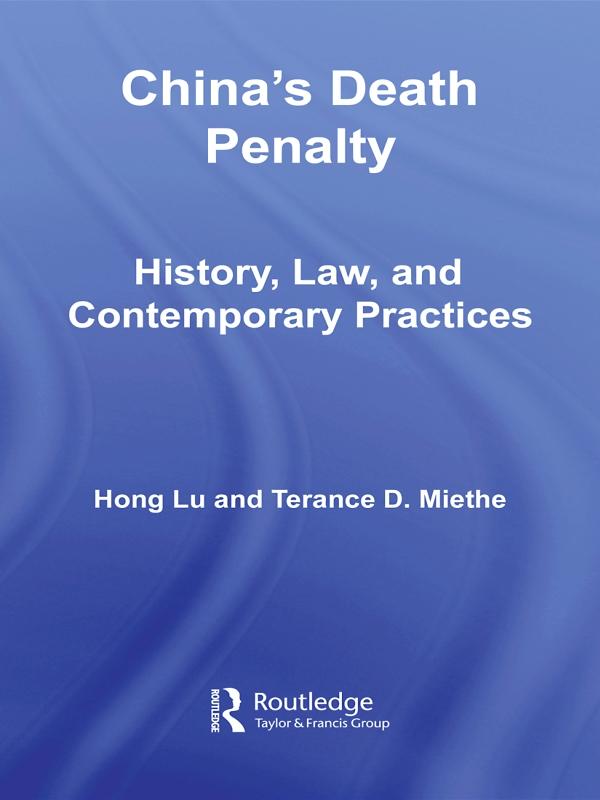 China's Death Penalty by Hong Lu, Terance D. Miethe