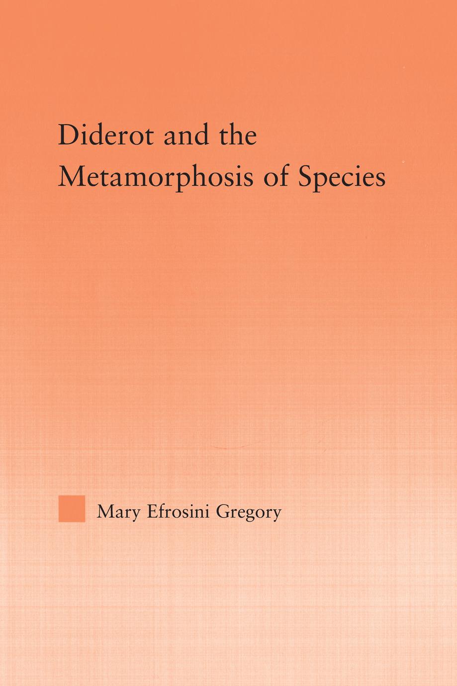 Diderot and the Metamorphosis of Species