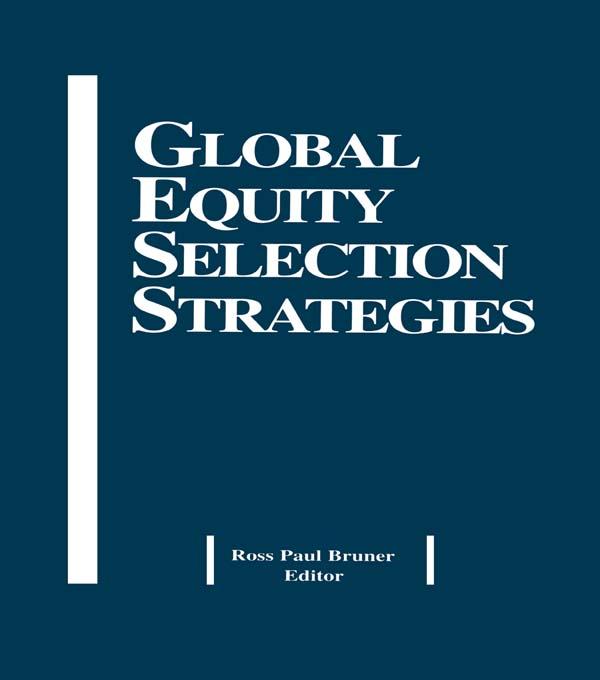 Global Equity Selection Strategies by Ross Paul Bruner