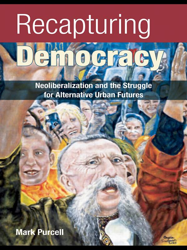 Recapturing Democracy by Mark Purcell