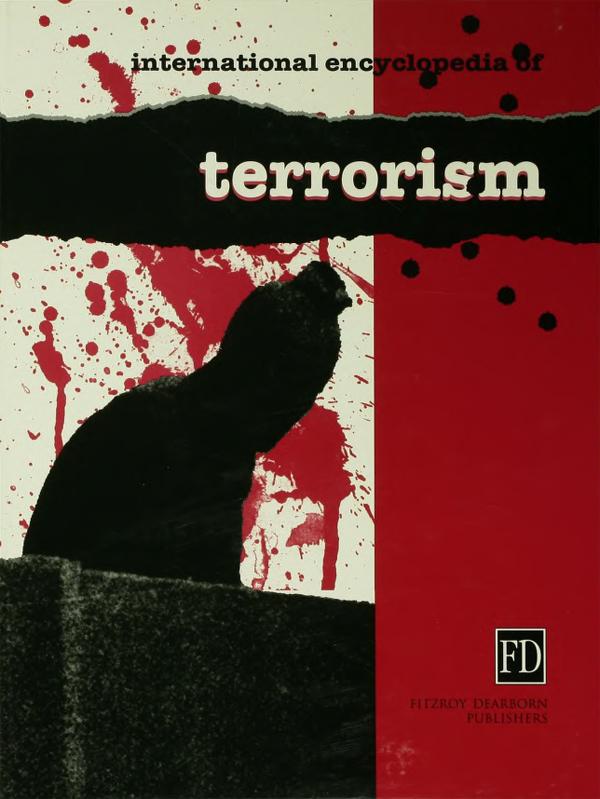 International Encyclopedia of Terrorism by John Pimlott, Martha Crenshaw