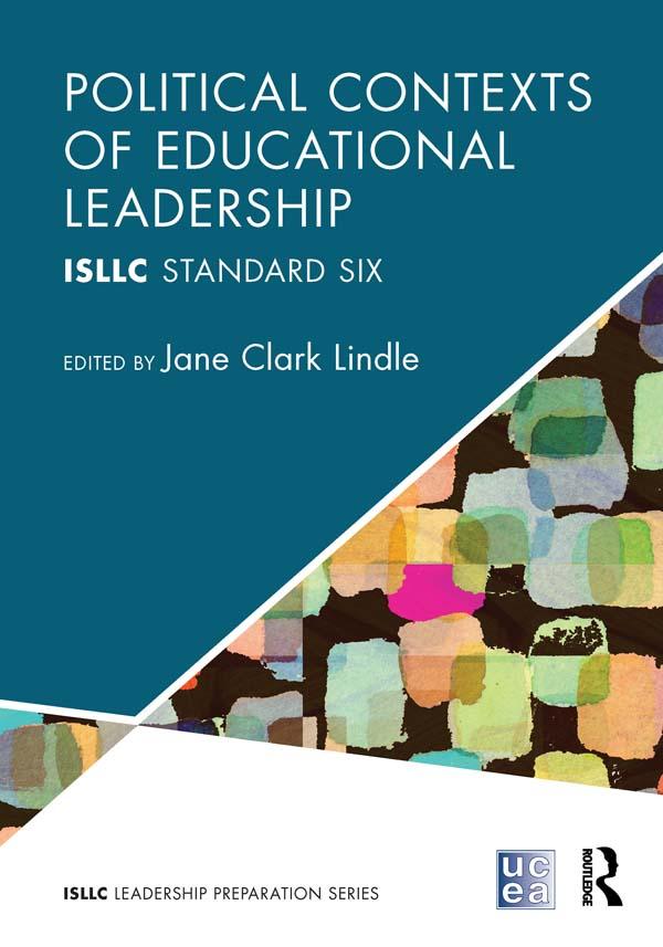 Political Contexts of Educational Leadership by Jane Lindle