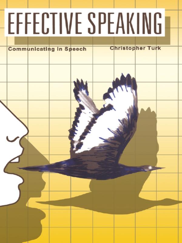 Effective Speaking by Christopher Turk