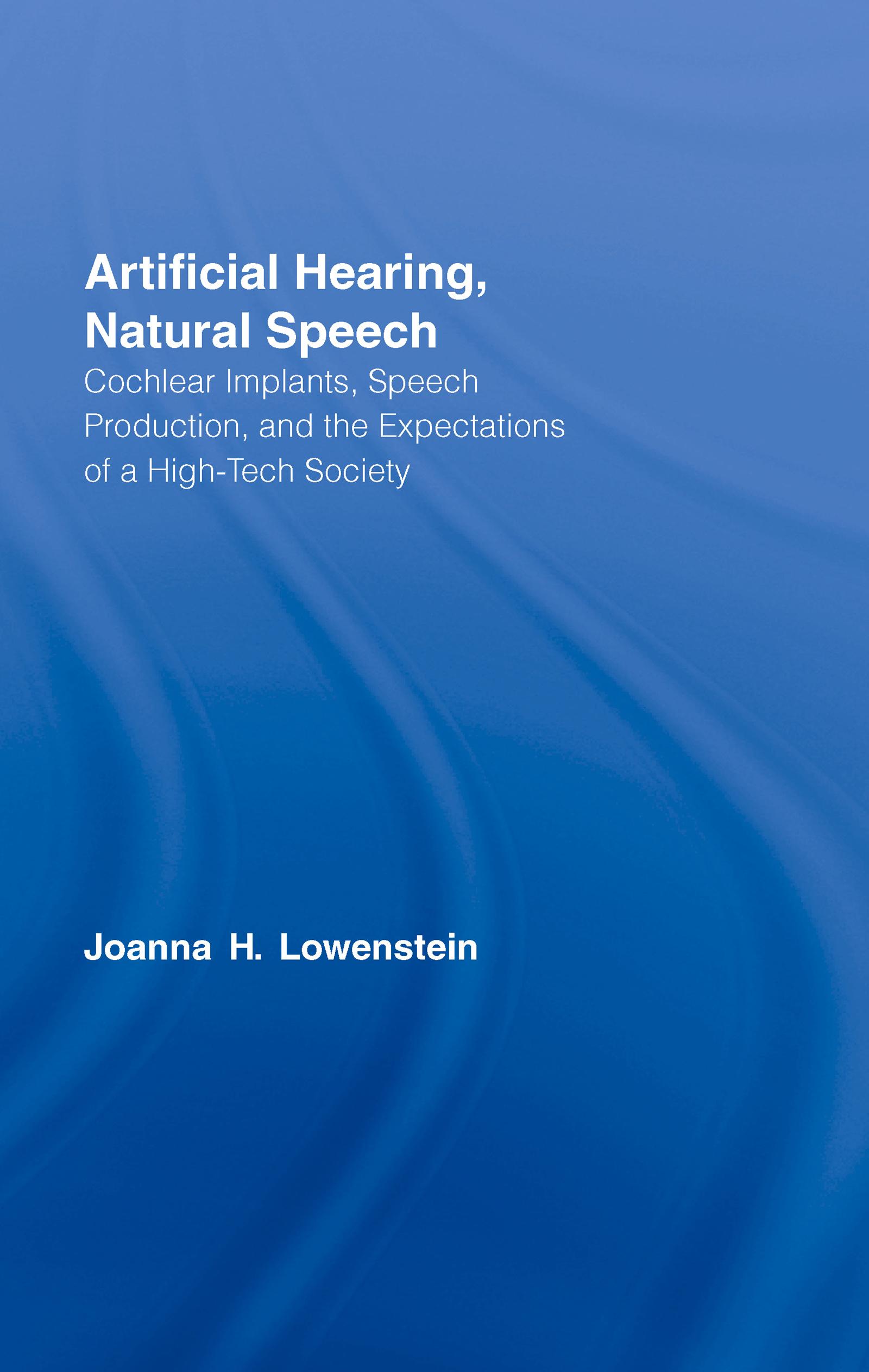 Artificial Hearing, Natural Speech