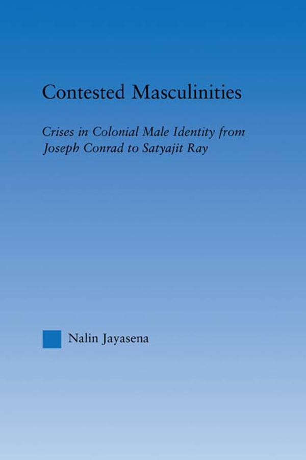 Contested Masculinities by Nalin Jayasena