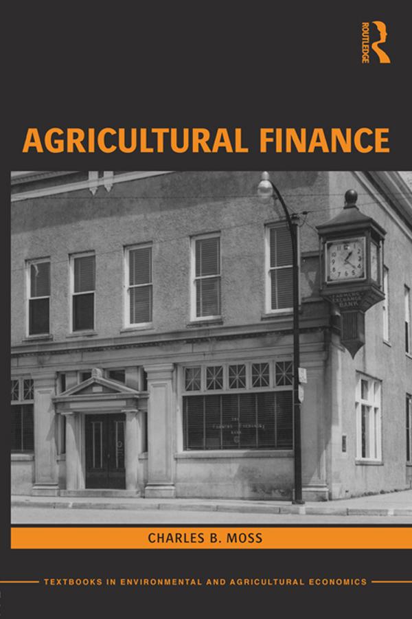 Agricultural Finance by Charles Moss