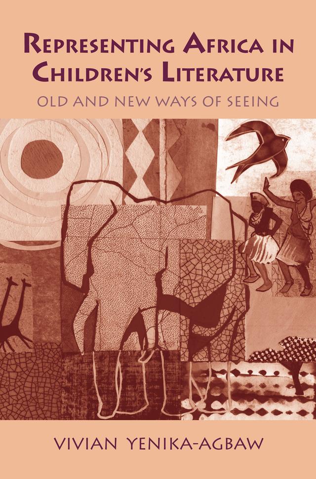 Representing Africa in Children's Literature by Vivian Yenika-Agbaw
