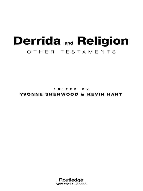 Derrida and Religion by Kevin Hart, Yvonne Sherwood