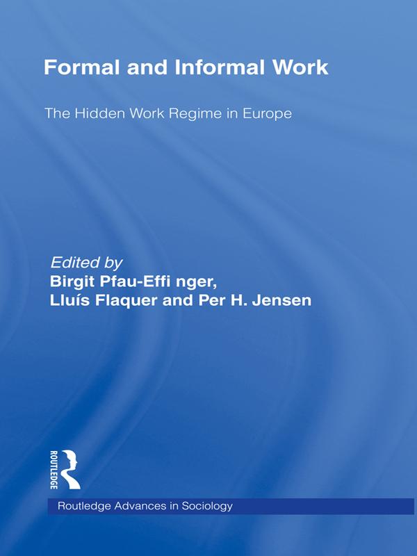 Formal and Informal Work by Birgit Pfau-Effinger, Lluis Flaquer, Per H. Jensen