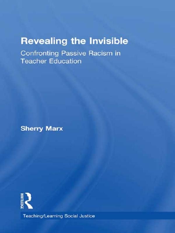 Revealing the Invisible by Sherry Marx