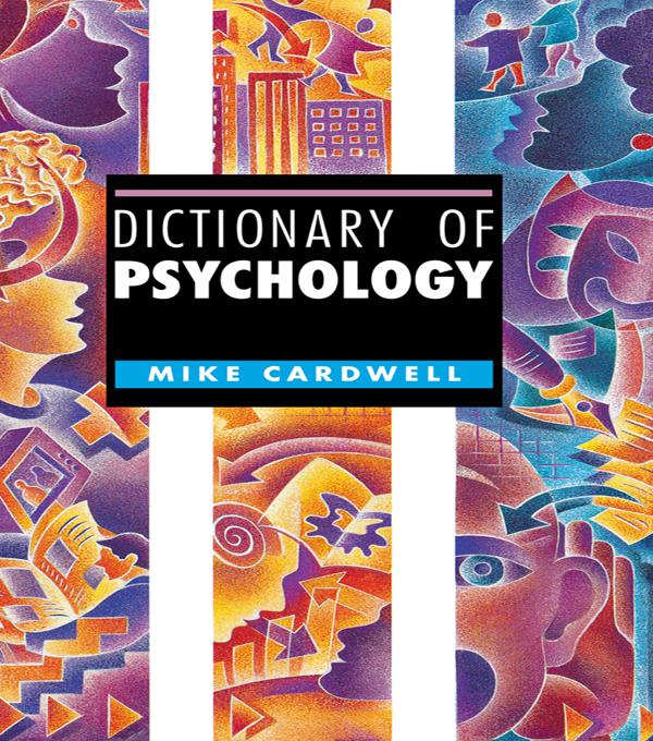 Dictionary of Psychology by Mike Cardwell