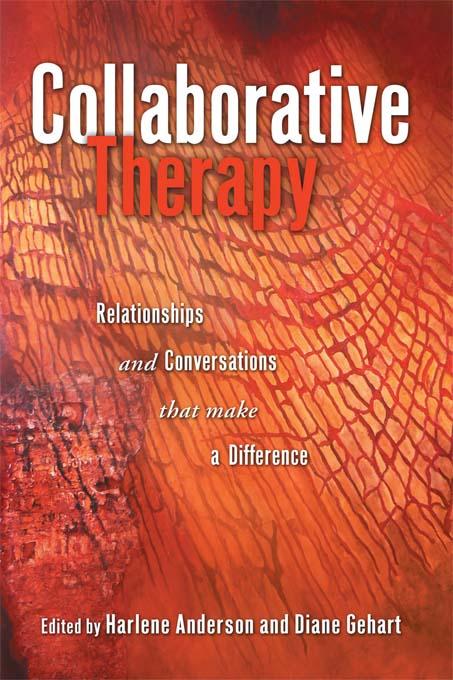 Collaborative Therapy by Diane Gehart, Harlene Anderson