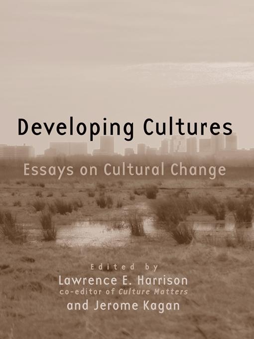 Developing Cultures by Jerome Kagan, Lawrence E. Harrison