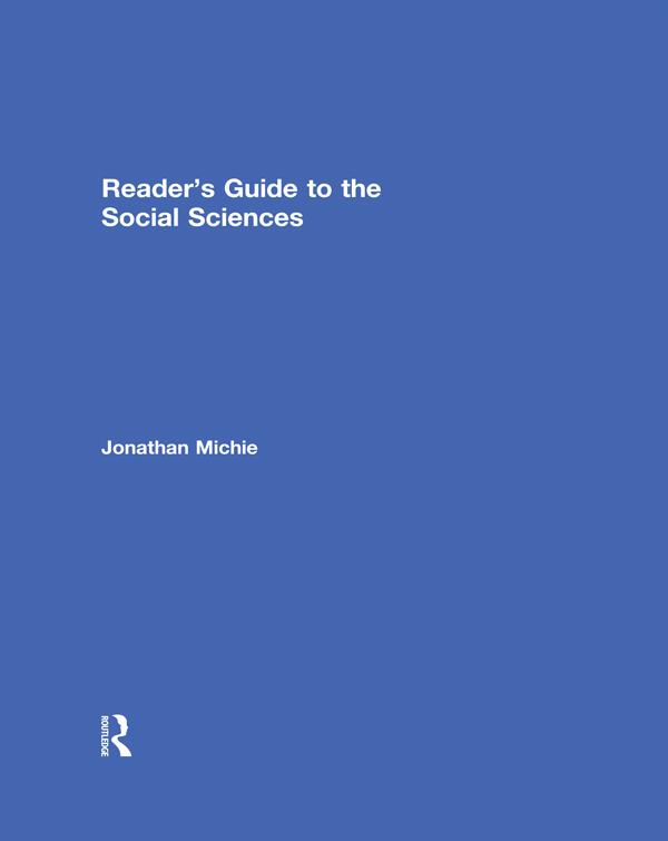 Reader's Guide to the Social Sciences by Jonathan Michie