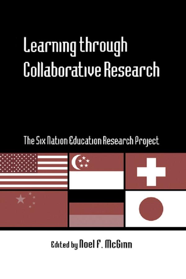 Learning through Collaborative Research by Noel F. McGinn
