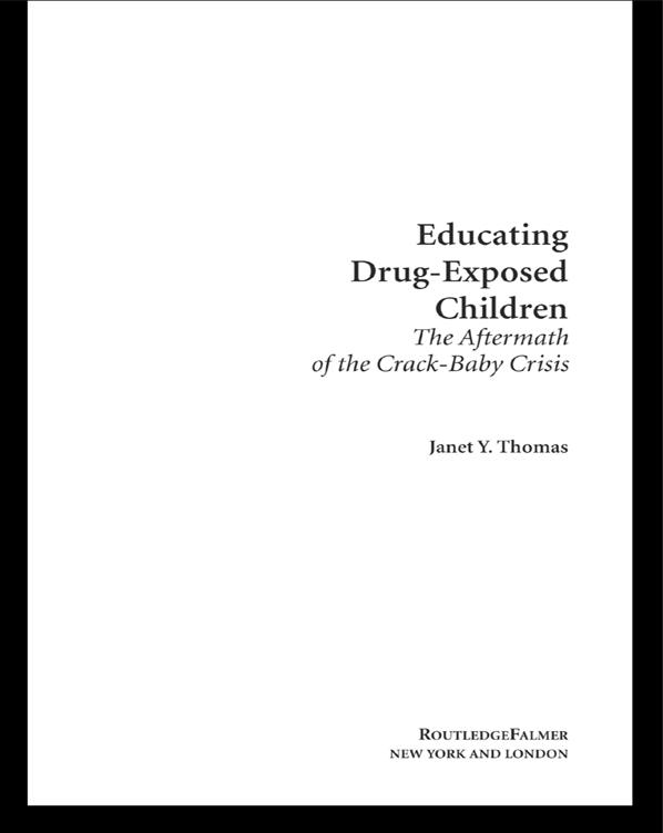 Educating Drug-Exposed Children