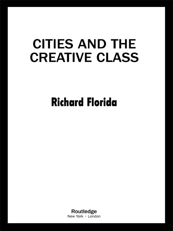 Cities and the Creative Class by Richard Florida