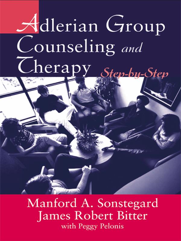 Adlerian Group Counseling and Therapy by James Robert Bitter, Manford A. Sonstegard