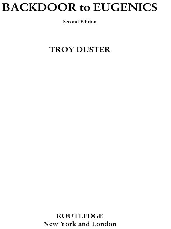 Backdoor to Eugenics by Troy Duster