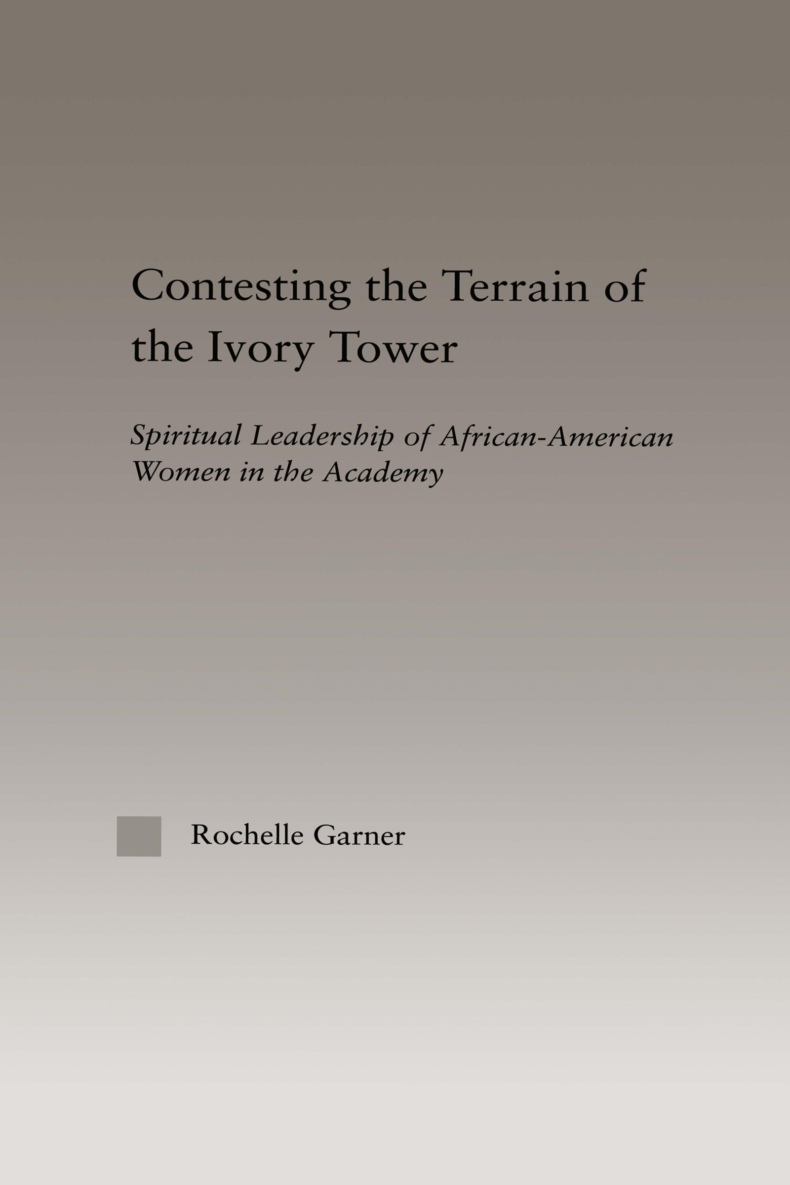 Contesting the Terrain of the Ivory Tower