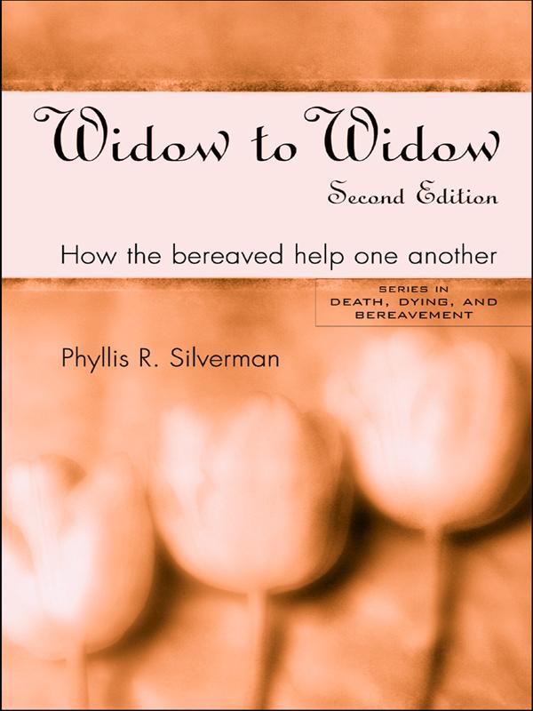Widow to Widow by Phyllis R. Silverman