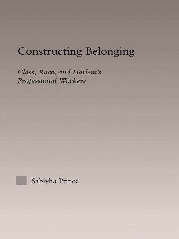 Constructing Belonging by Sabiyha Robin Prince