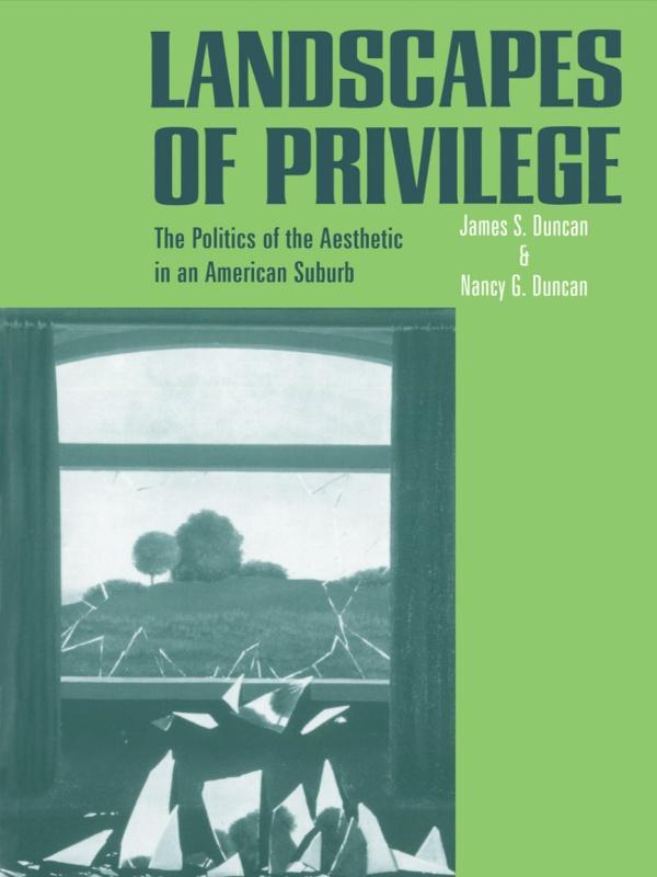 Landscapes of Privilege by Nancy Duncan