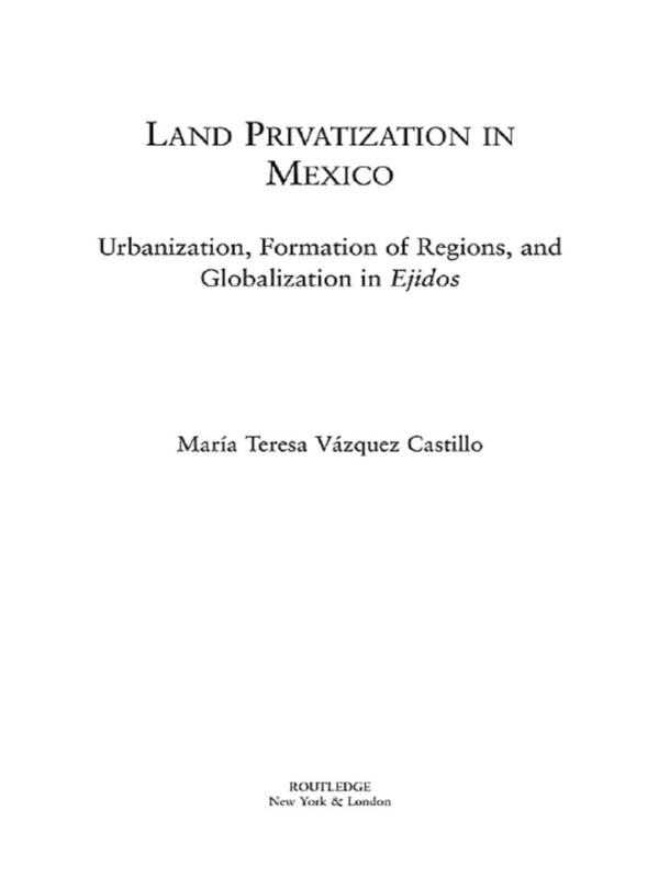 Land Privatization in Mexico by Maria Teresa Vázquez-Castillo