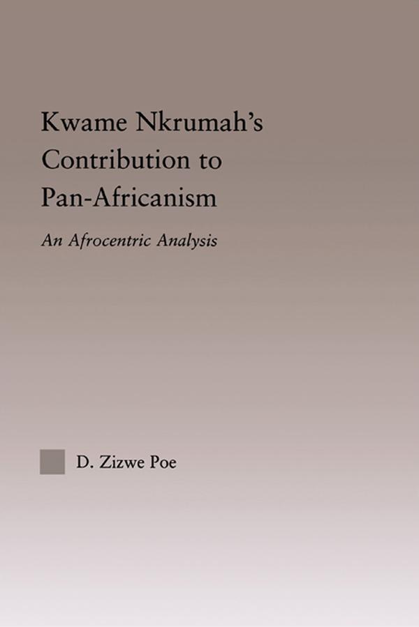 Kwame Nkrumah's Contribution to Pan-African Agency