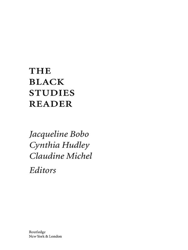 The Black Studies Reader by Claudine Michel, Cynthia Hudley, Jacqueline Bobo