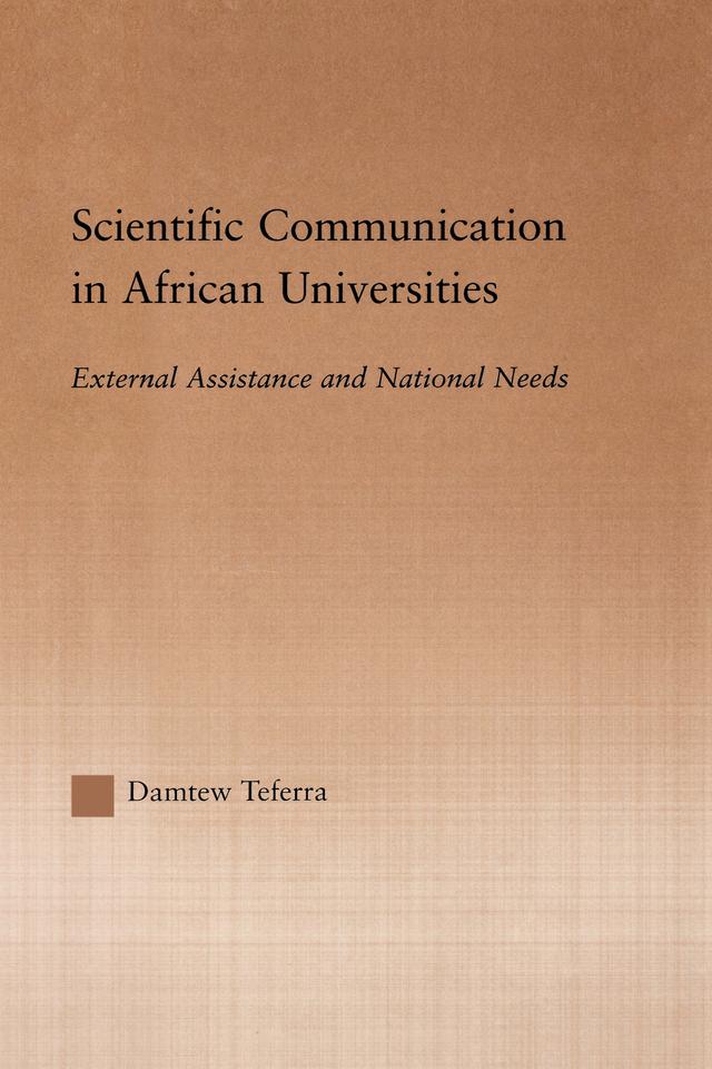 Scientific Communication in African Universities by Damtew Teferra