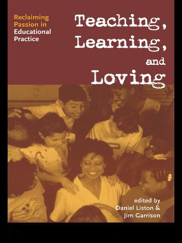 Teaching, Learning, and Loving
