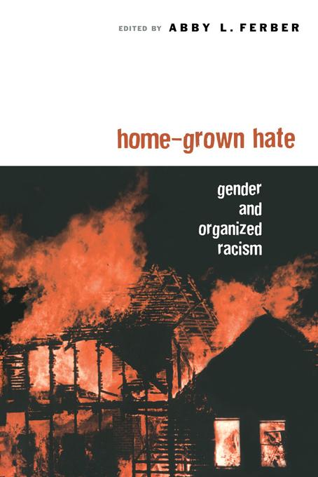 Home-Grown Hate by Abby L. Ferber