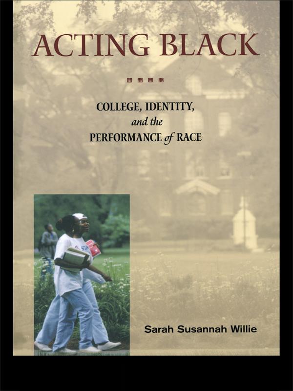 Acting Black by Sarah Susannah Willie