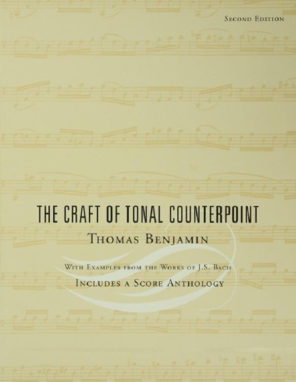 The Craft of Tonal Counterpoint by Thomas Benjamin