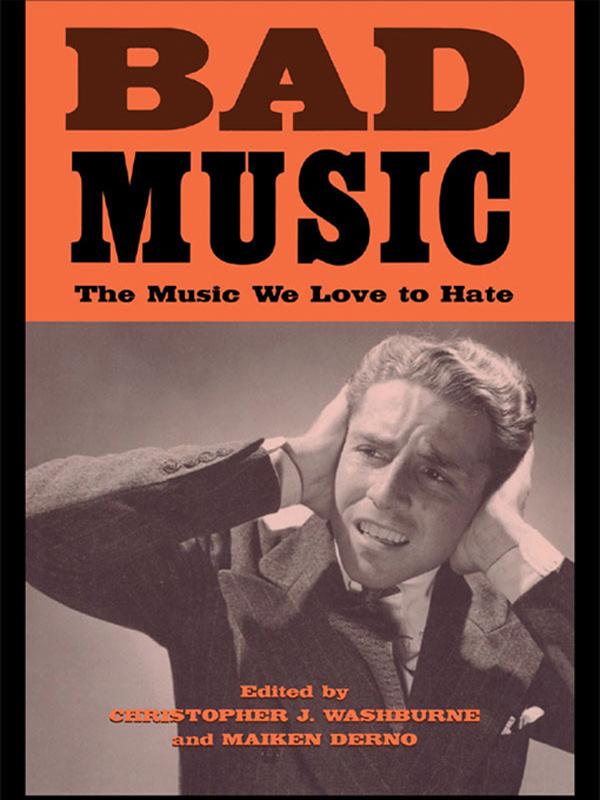 Bad Music by Christopher J. Washburne, Maiken Derno
