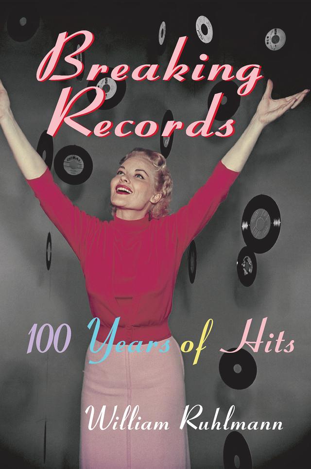 Breaking Records by William Ruhlmann