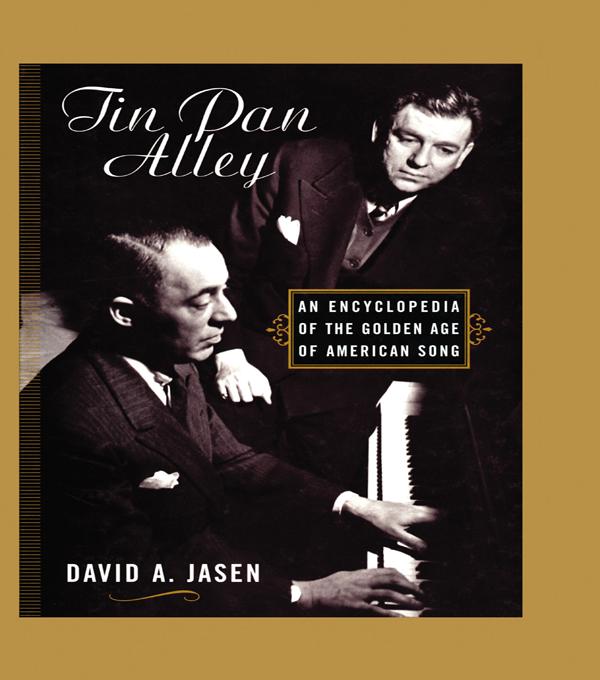 Tin Pan Alley by David A. Jasen