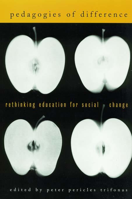 Pedagogies of Difference by Peter Pericles Trifonas