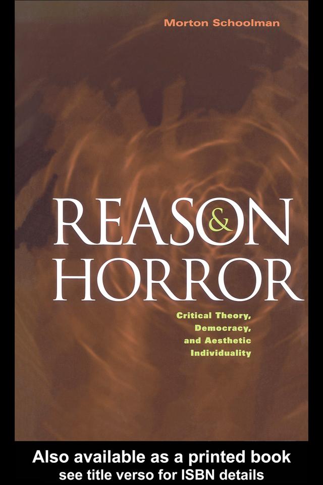 Reason and Horror by Morton Schoolman
