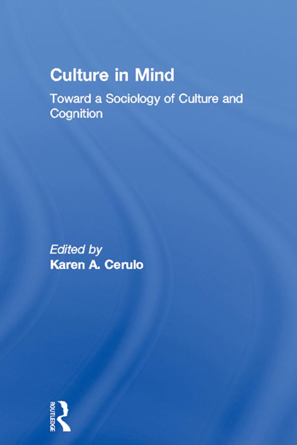 Culture in Mind by Karen A. Cerulo