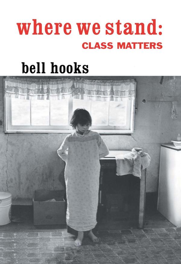 Where We Stand by bell hooks